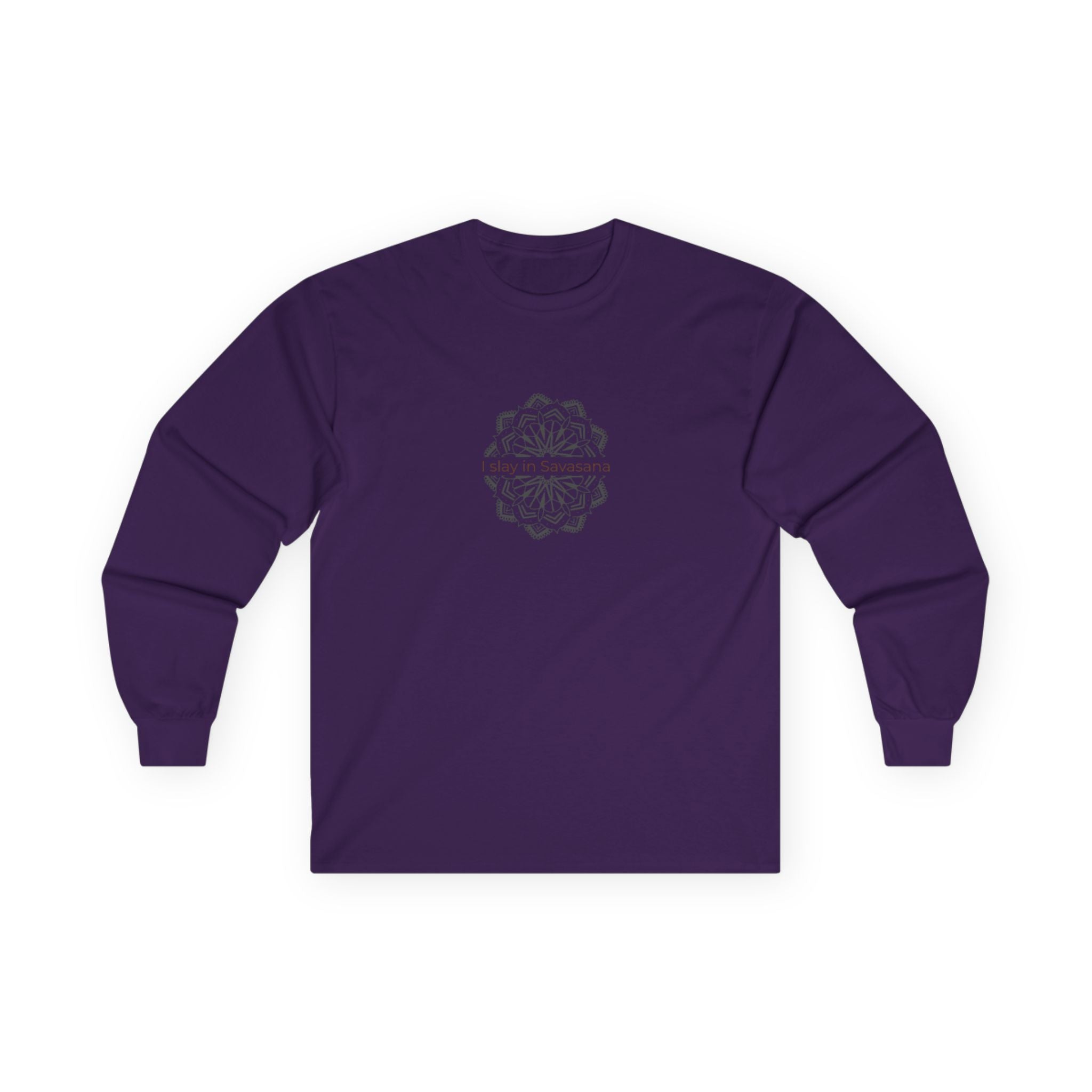 I Slay in Savasana Long Sleeve Tee