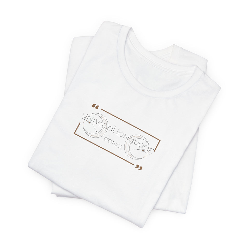 Universal Language: Dance Jersey T-Shirt