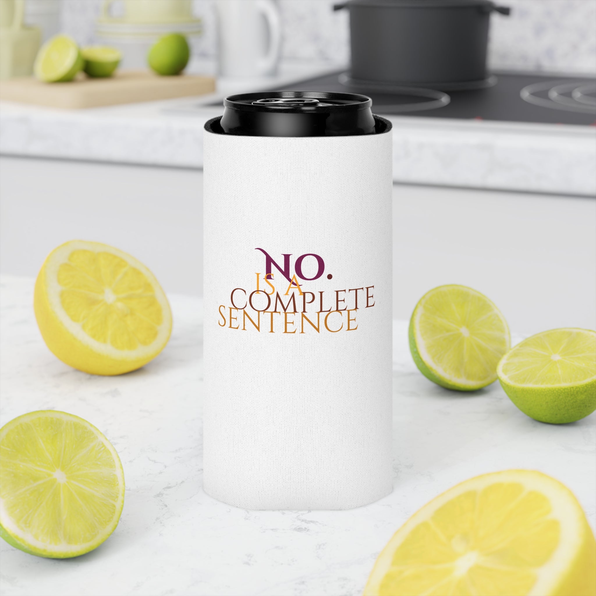 "No. Is a Complete Sentence" Can Cooler