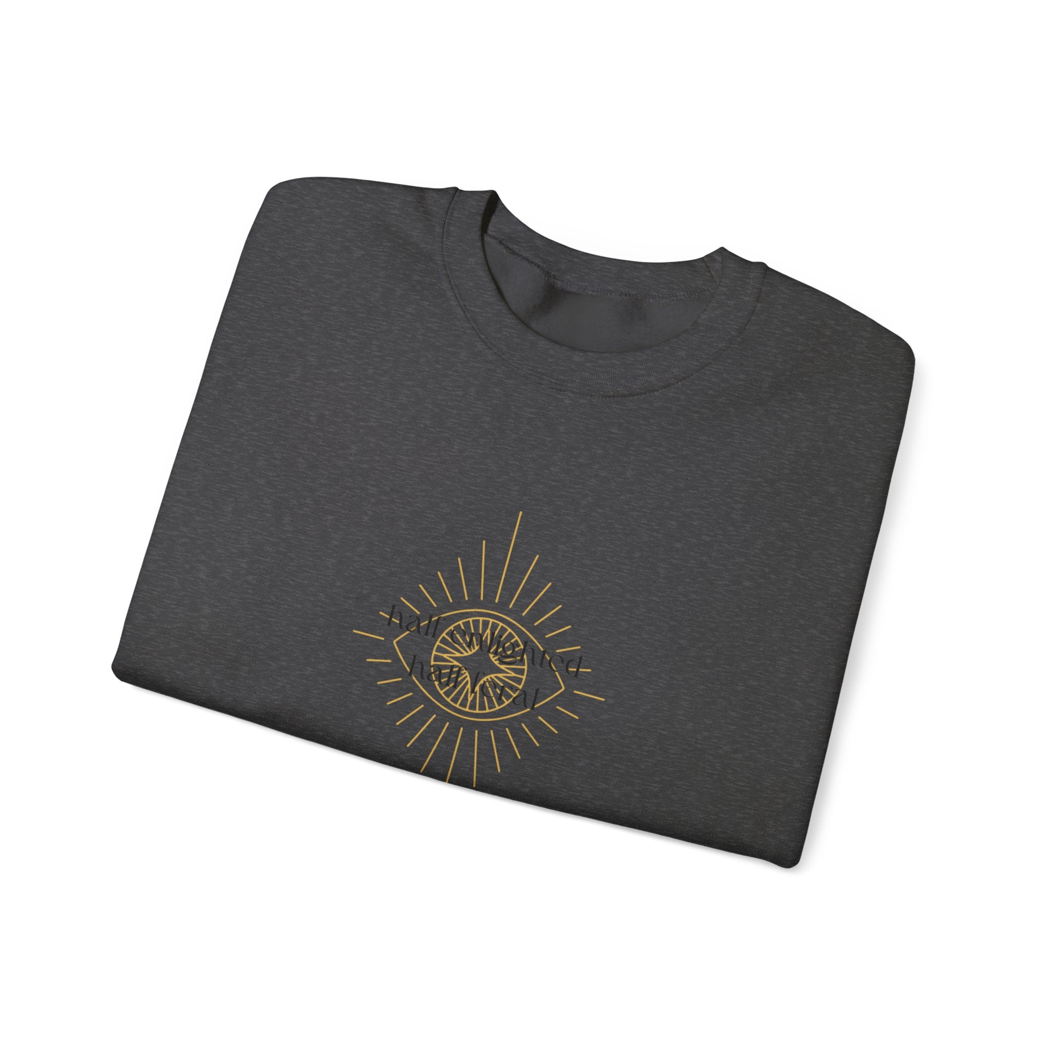 "Half Enlightened, Half Feral" Crewneck Sweatshirt