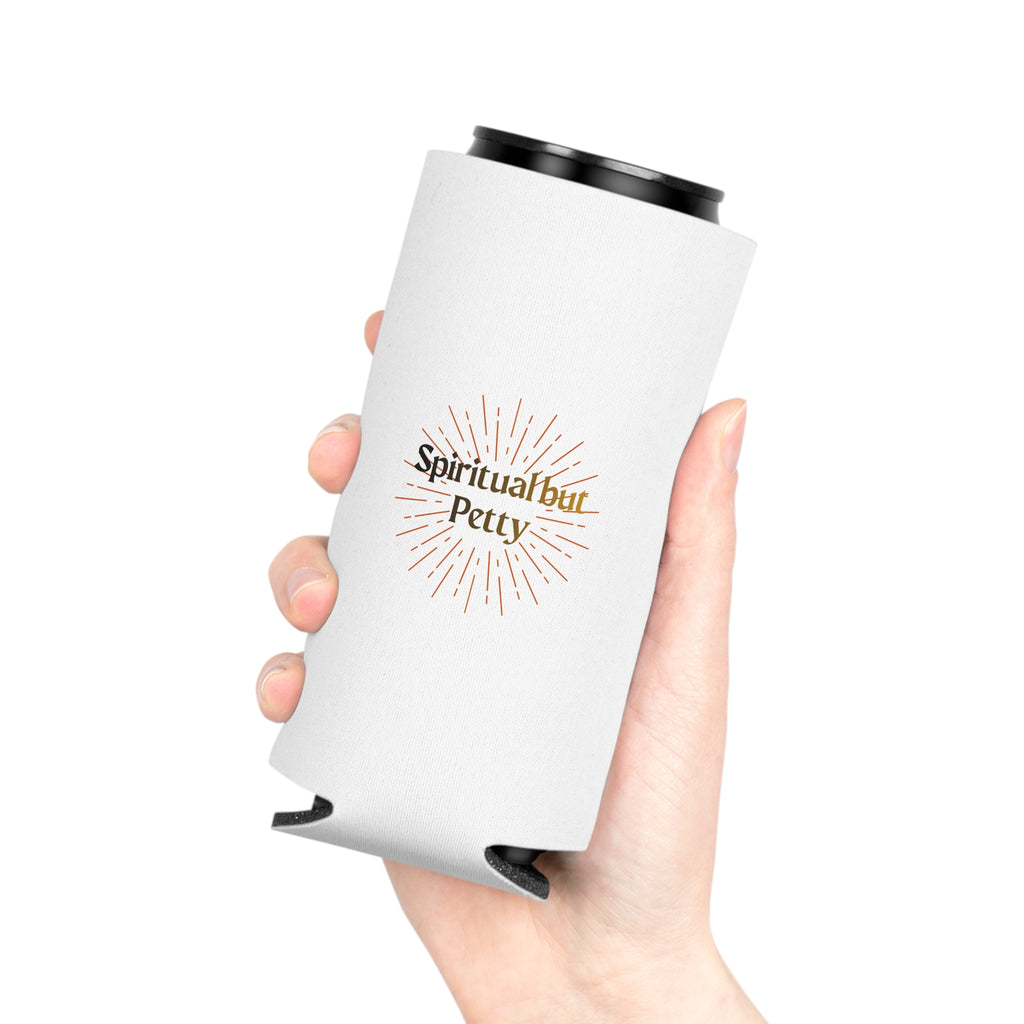 "Spiritual but Petty" Can Cooler