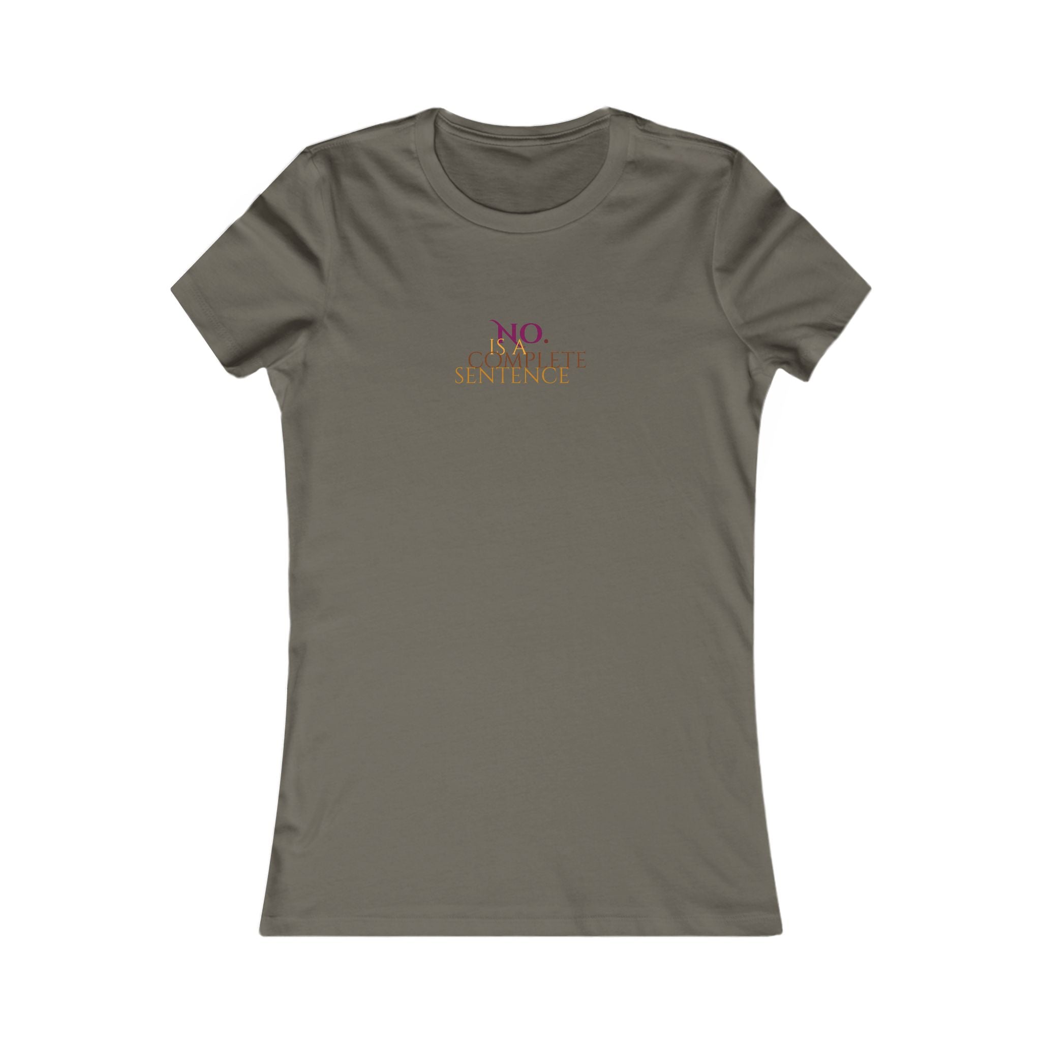 No. Is a complete sentence Women's Tee