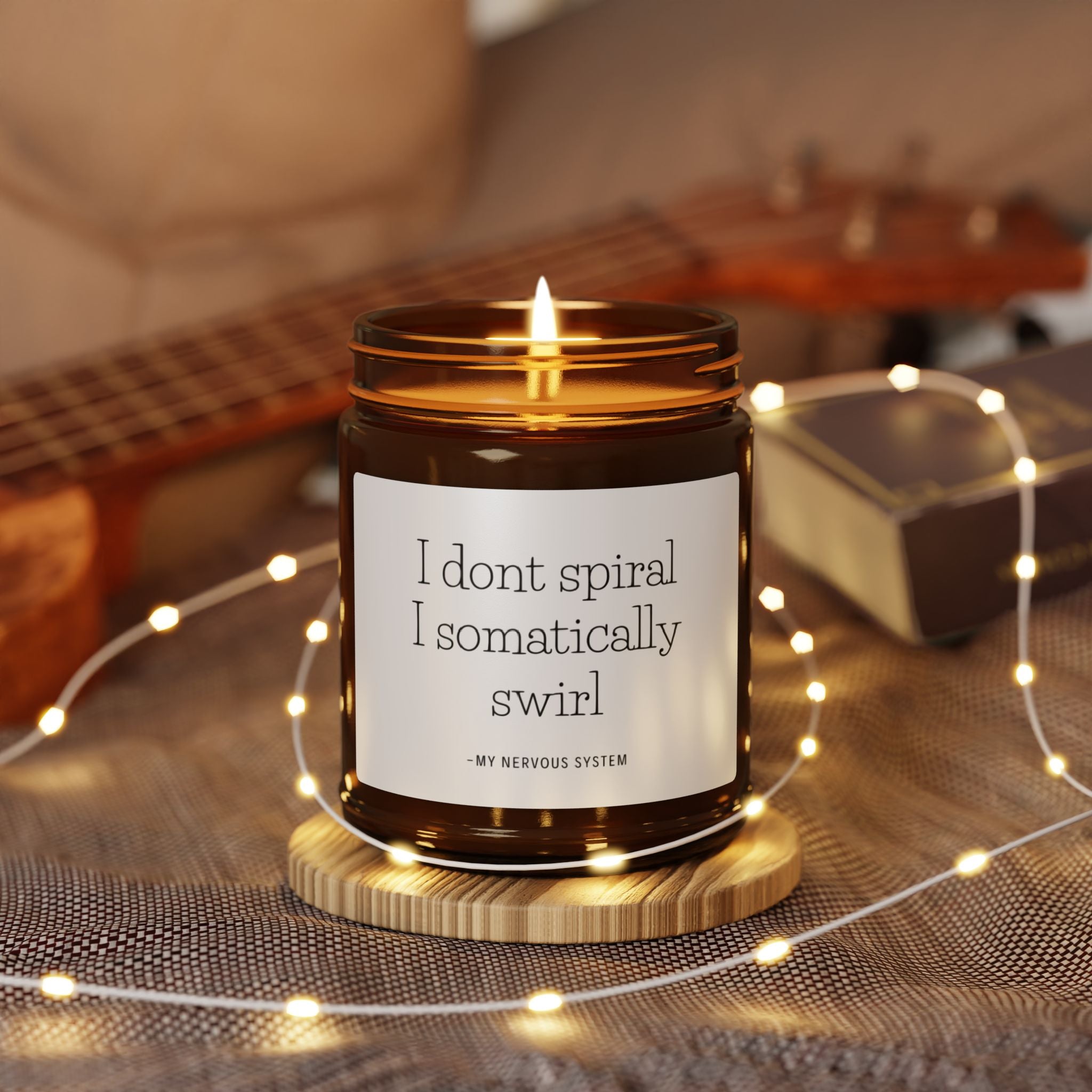 ‘I don’t spiral I somatically swirl’ Soy Candle