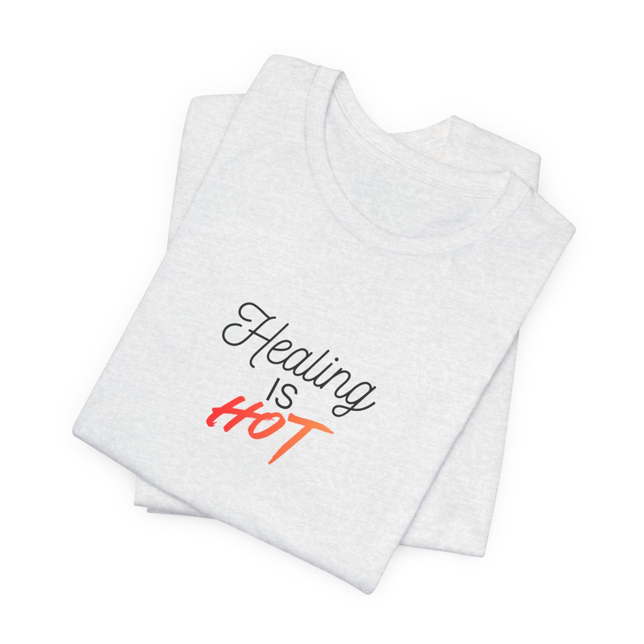 Healing Is Hot Tee