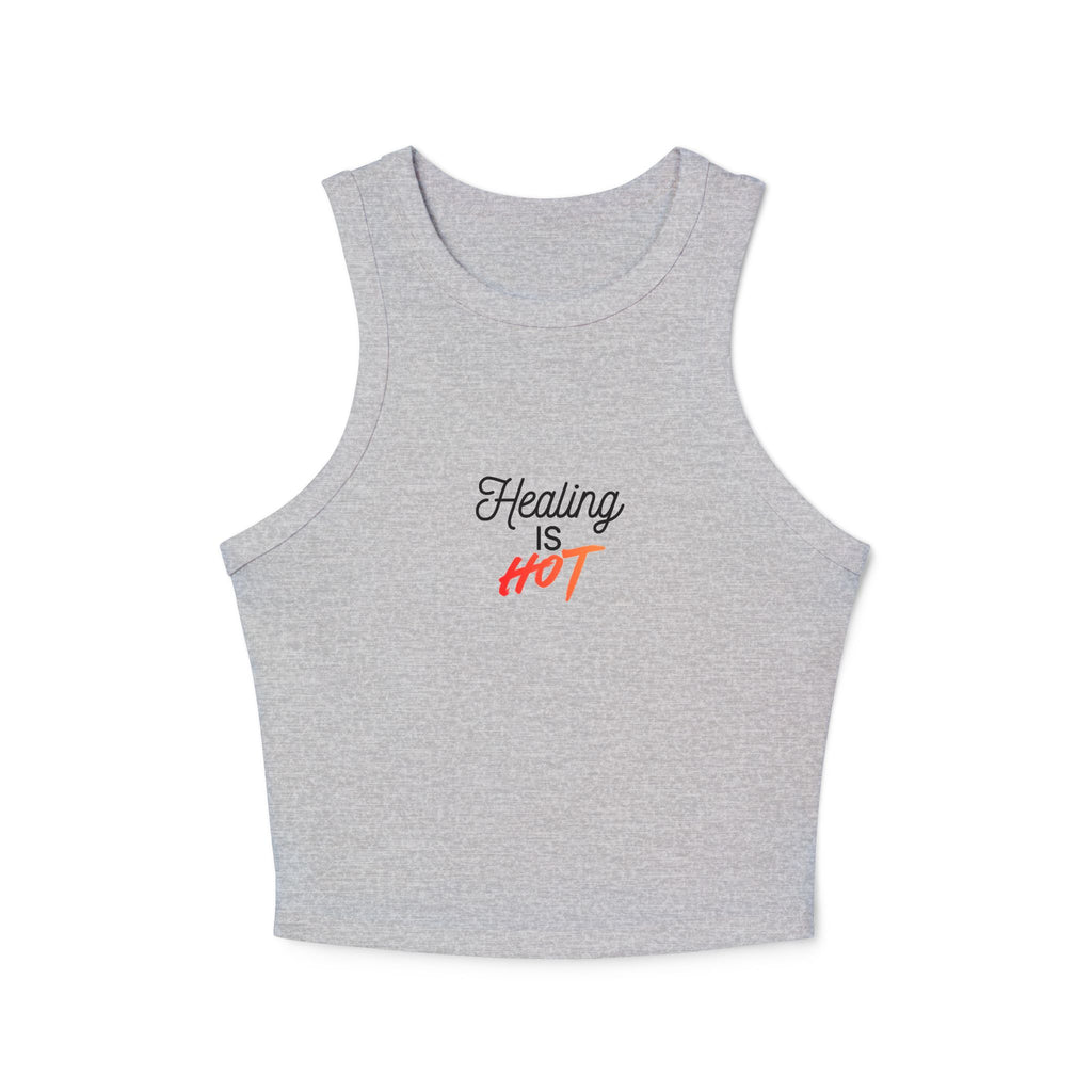 "Healing Is Hot"  Racer Tank