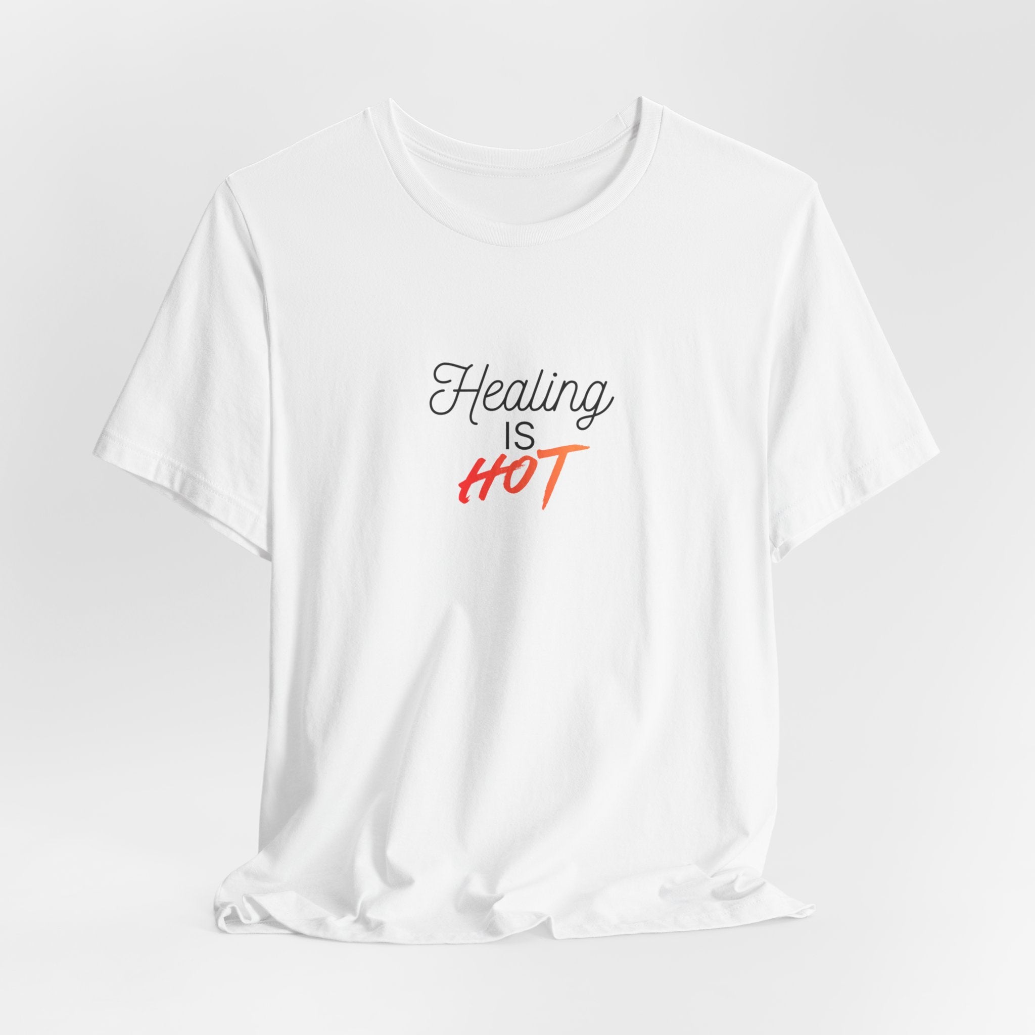 Healing Is Hot Tee