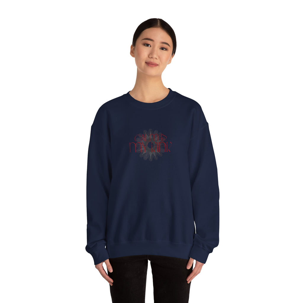 "Calm is My Kink" Crewneck Sweatshirt