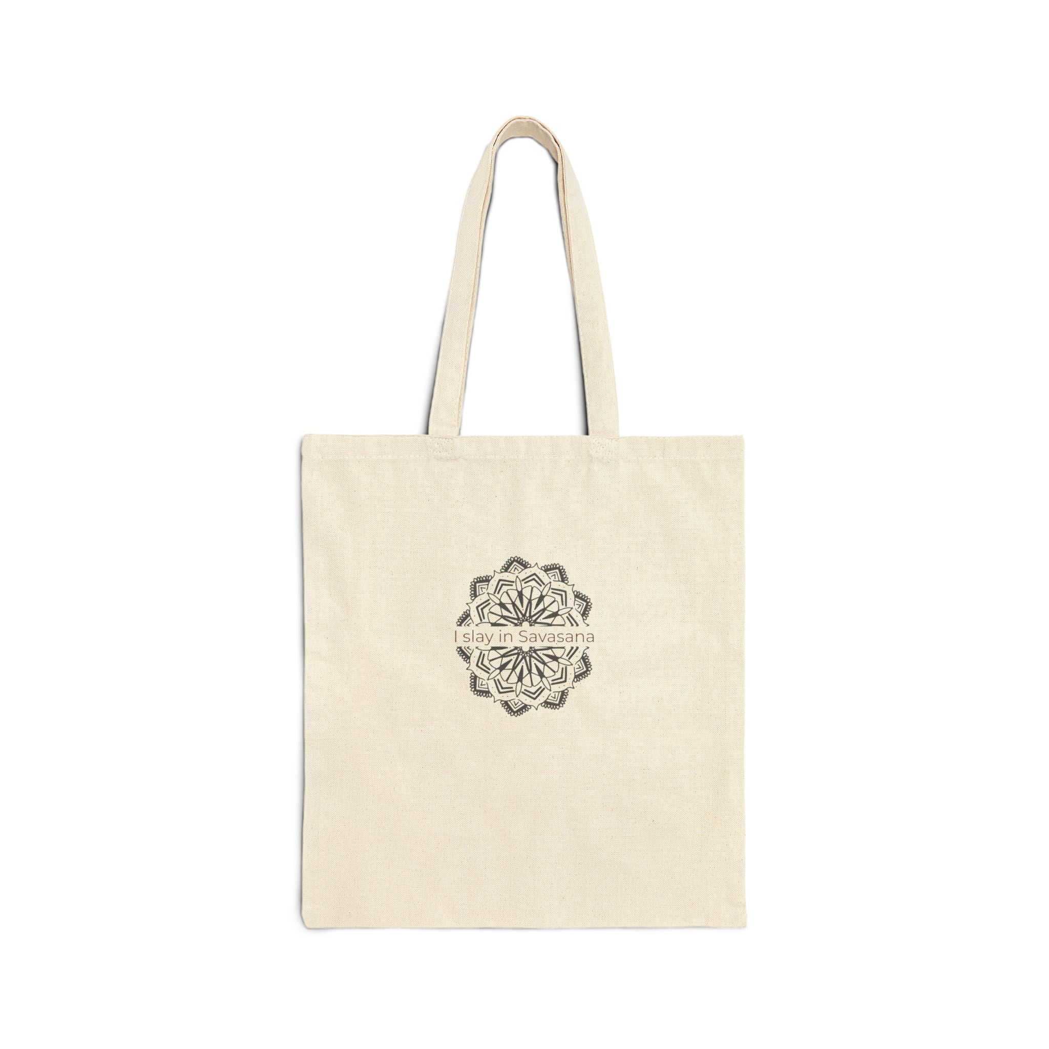 I Slay In Savasana Cotton Tote Bag