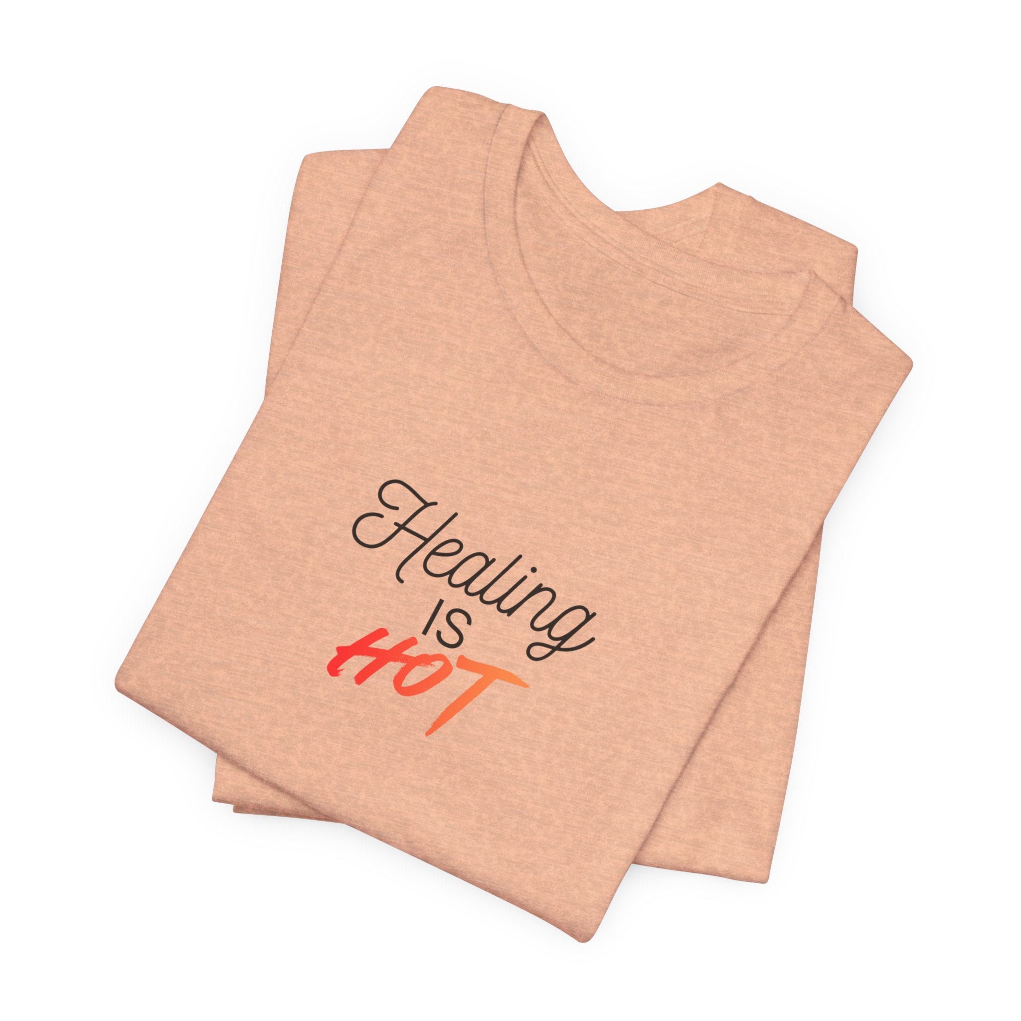 Healing Is Hot Tee
