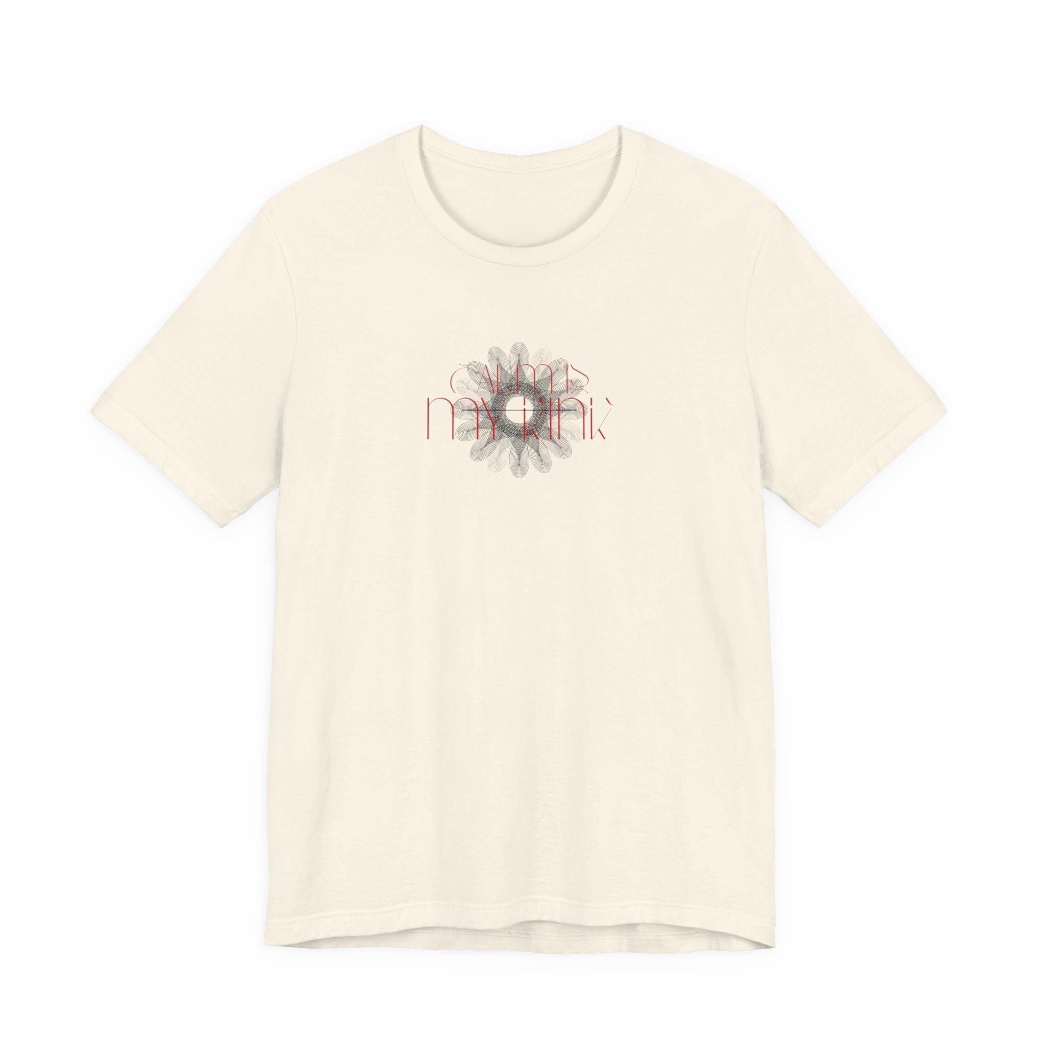 Calm Is T-Shirt