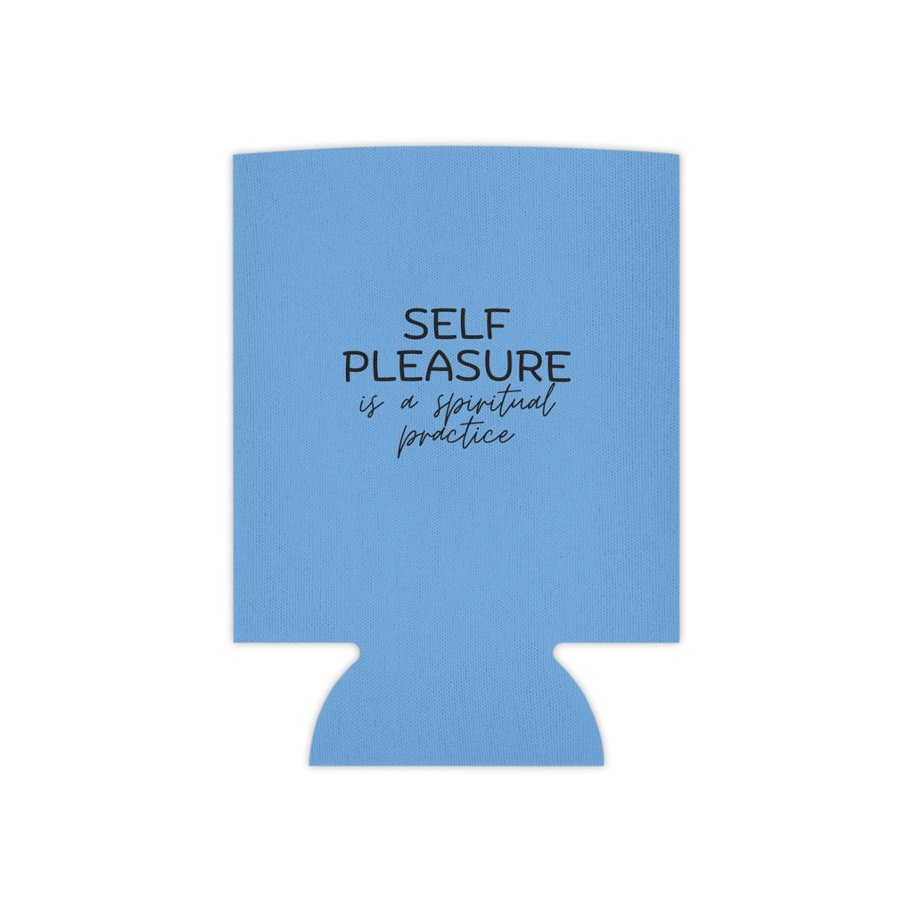 "Self Pleasure Is a Spiritual Practice" Can Cooler