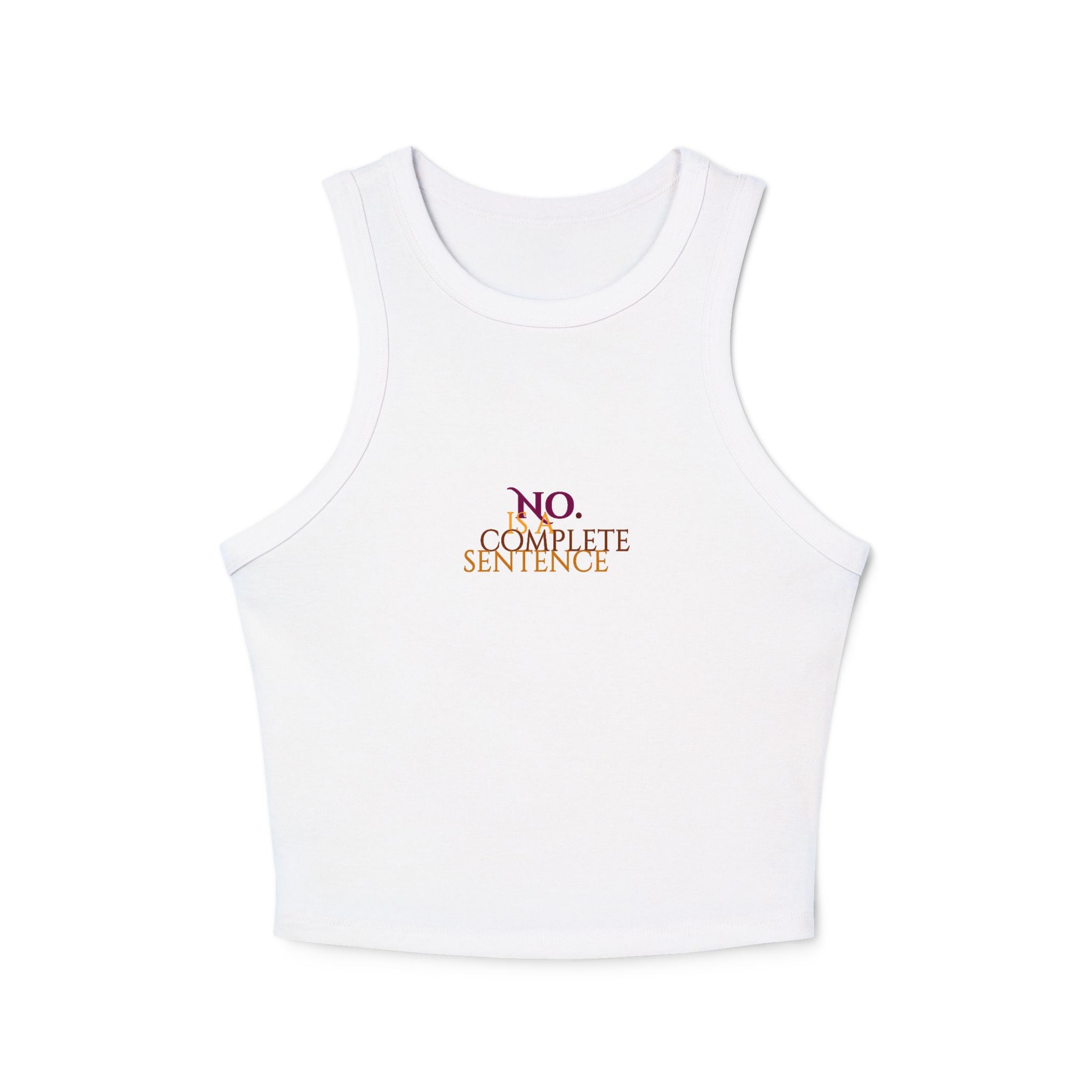 No. Is a complete sentence Ribbed Racer Tank Top