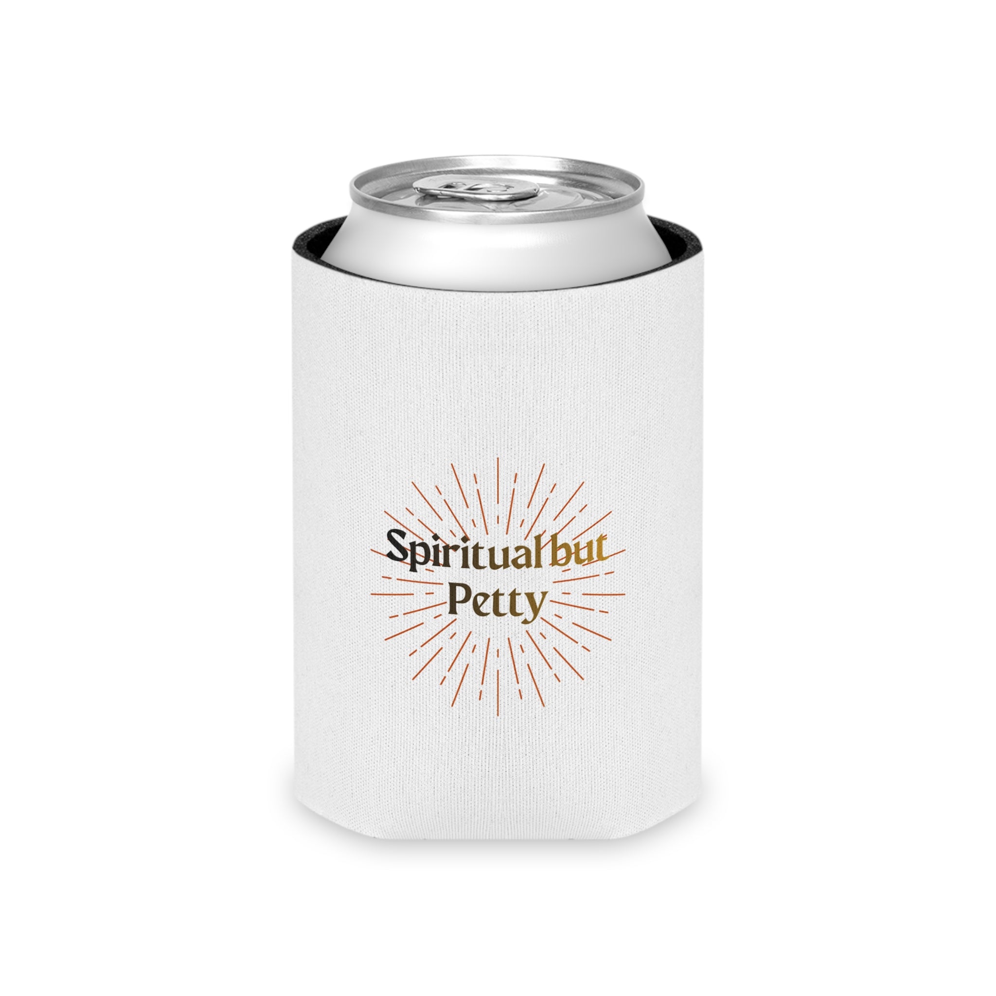 "Spiritual but Petty" Can Cooler