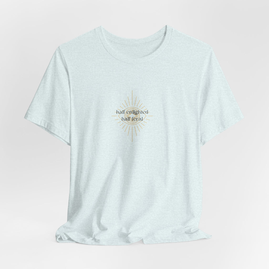 Half Enlightened Jersey Short Sleeve Tee