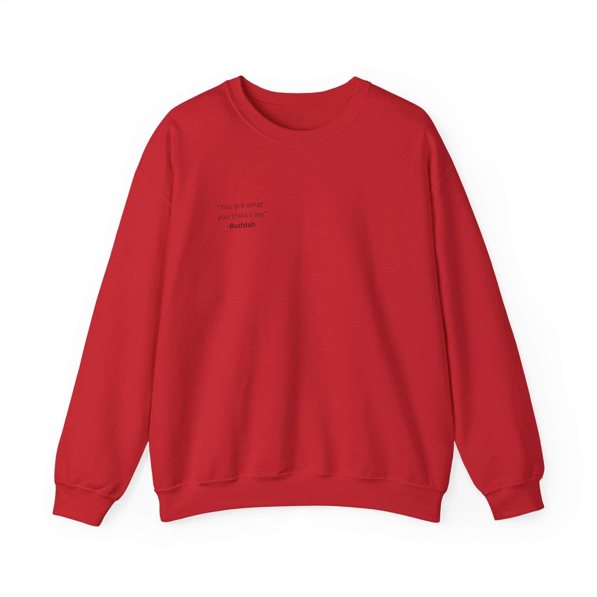 'You Are What You Think I am' Crewneck Sweatshirt