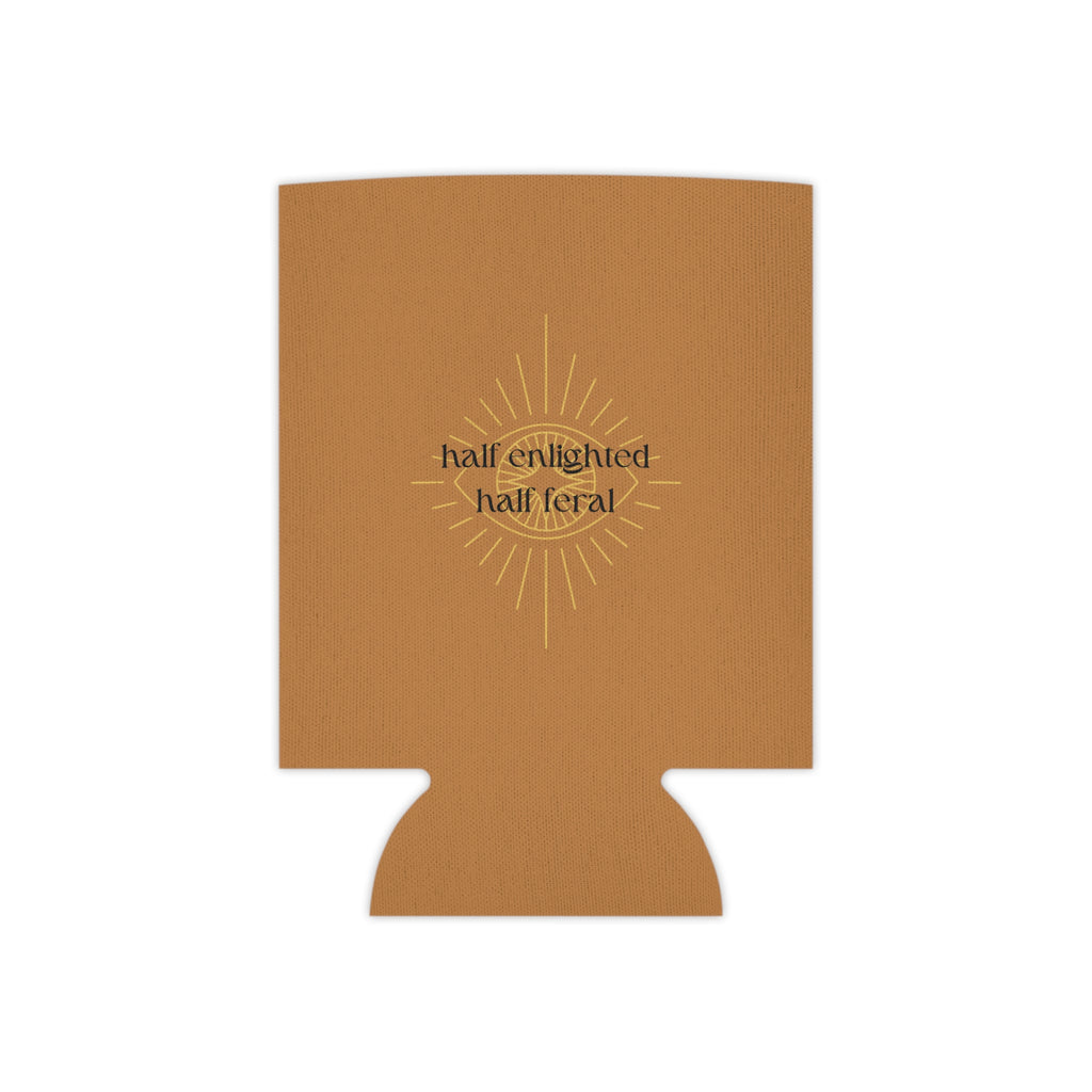"Half Enlightened Half Feral"  Can Cooler