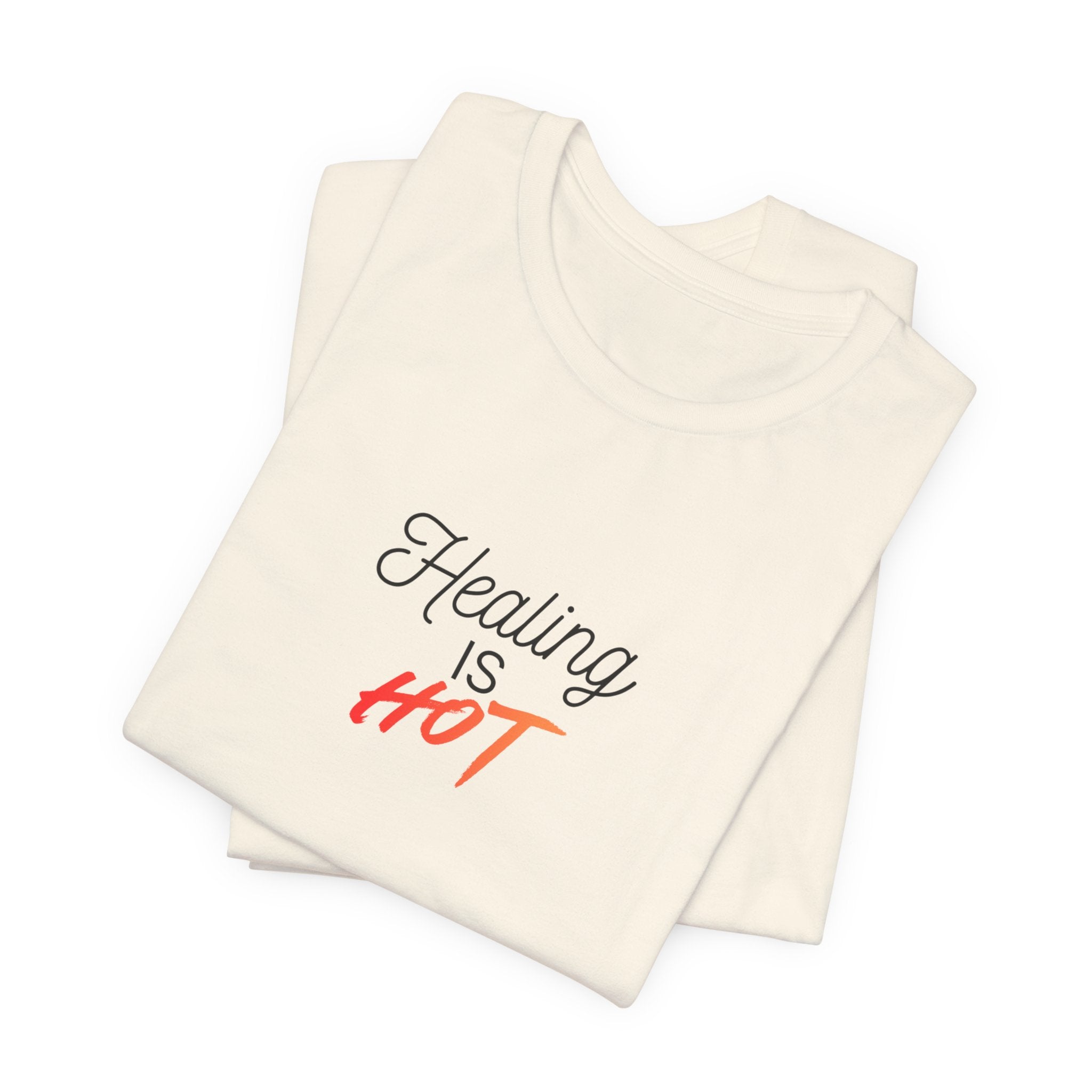 Healing Is Hot Tee