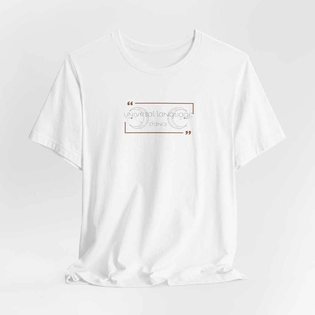 Universal Language: Dance Jersey T-Shirt