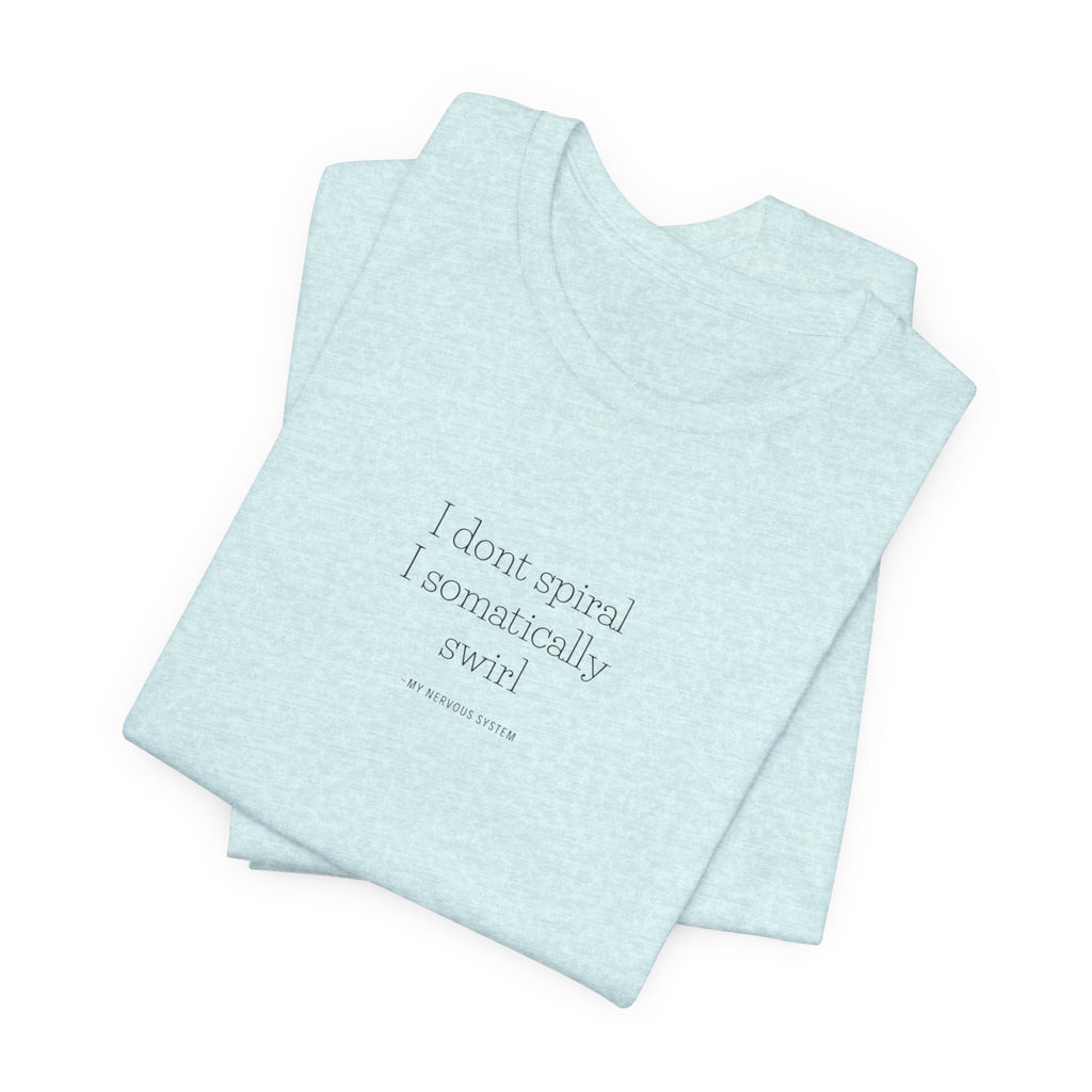 Somatically Swirl Jersey T-Shirt