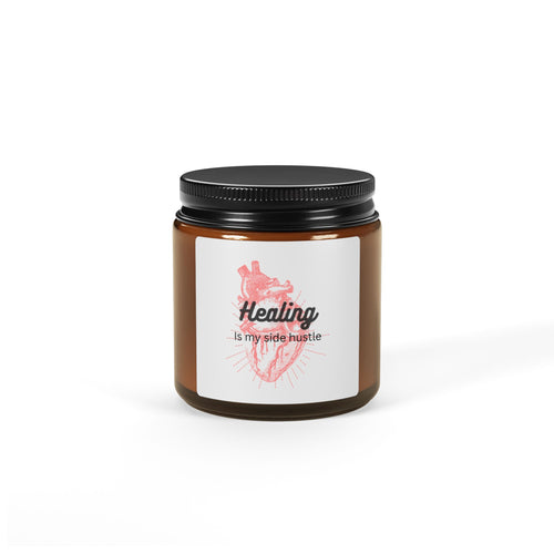"Healing is my side hustle" Soy Candle