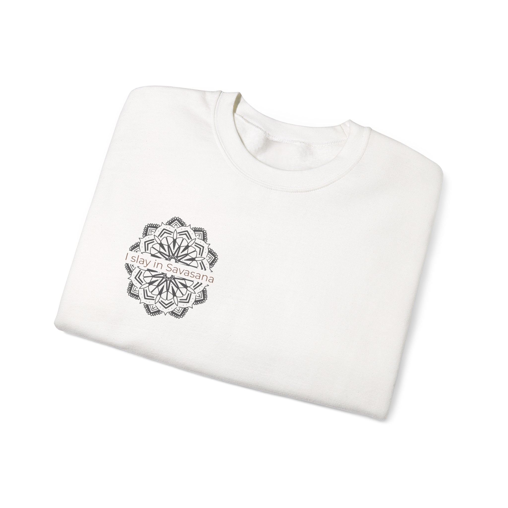 "I Slay in Savasana" Lifestyle Sweatshirt