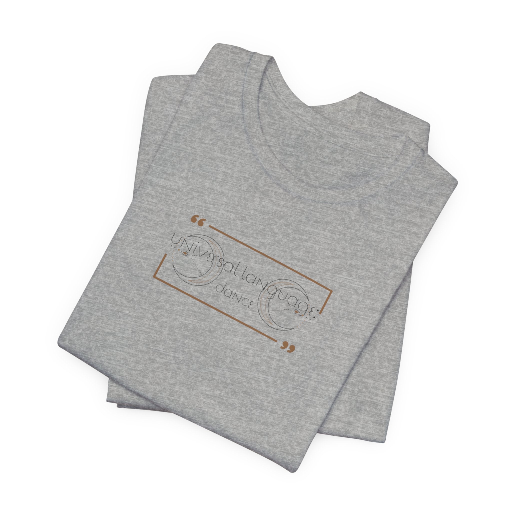 Universal Language: Dance Jersey T-Shirt