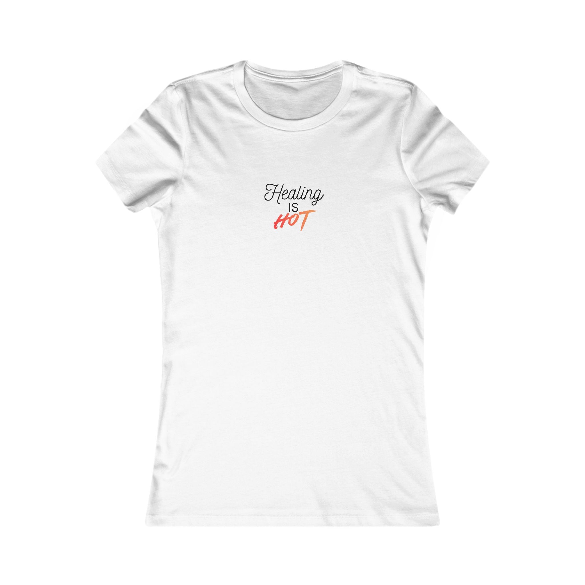 Healing Is Hot Women's Tee