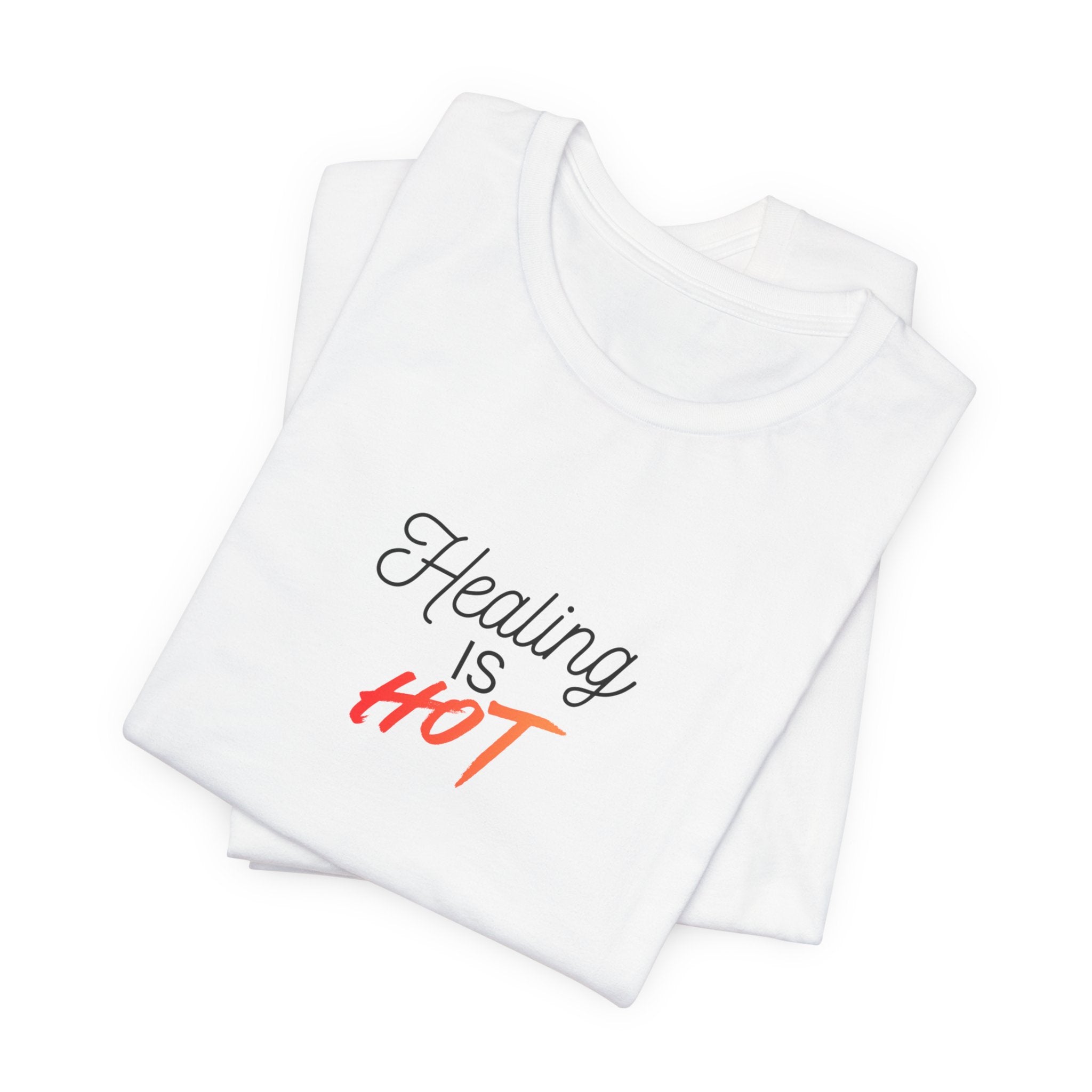 Healing Is Hot Tee