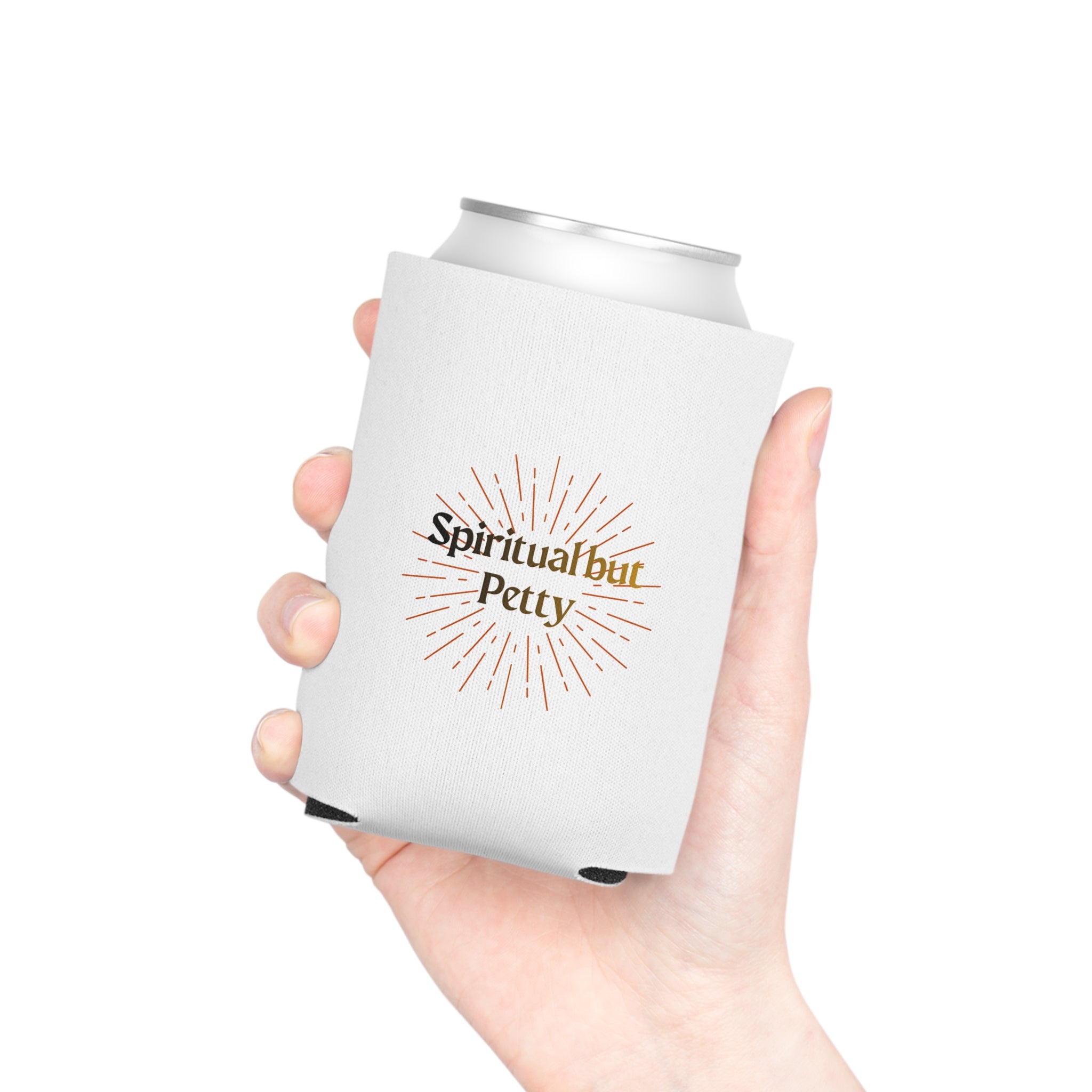 "Spiritual but Petty" Can Cooler