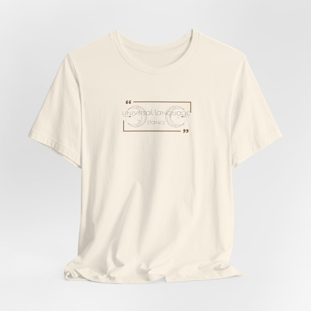Universal Language: Dance Jersey T-Shirt