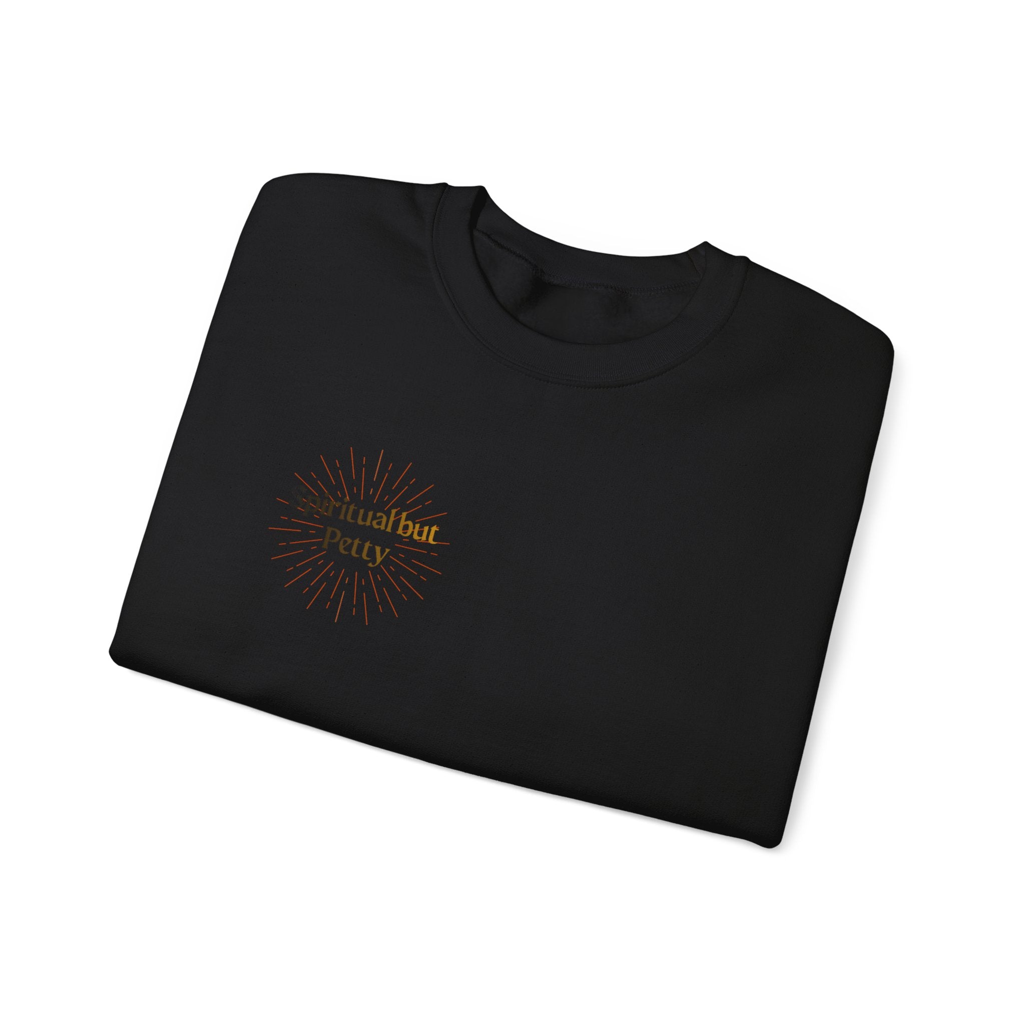 "Spiritual But Petty" Sweatshirt — Sage, Manifest & Screenshot Crewneck