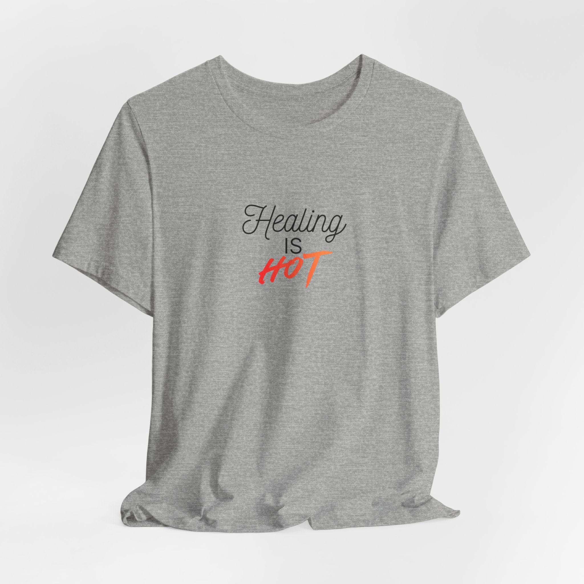 Healing Is Hot Tee