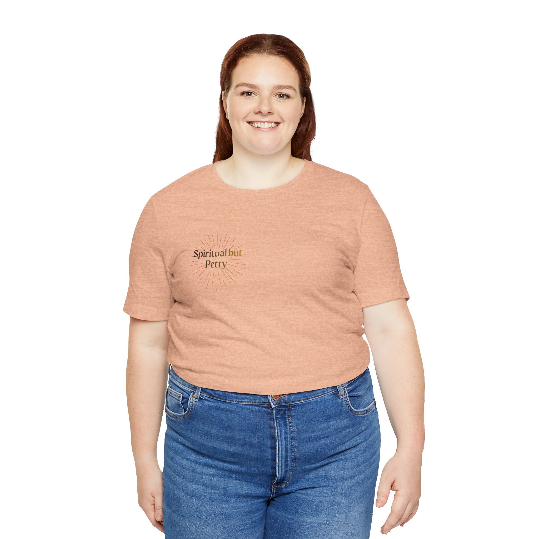 Spiritual But Petty Tee