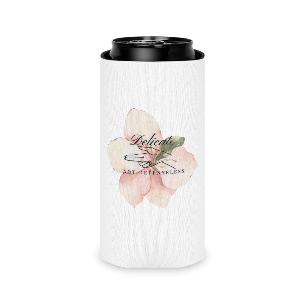 "Delicate Not Defenseless" Can Cooler