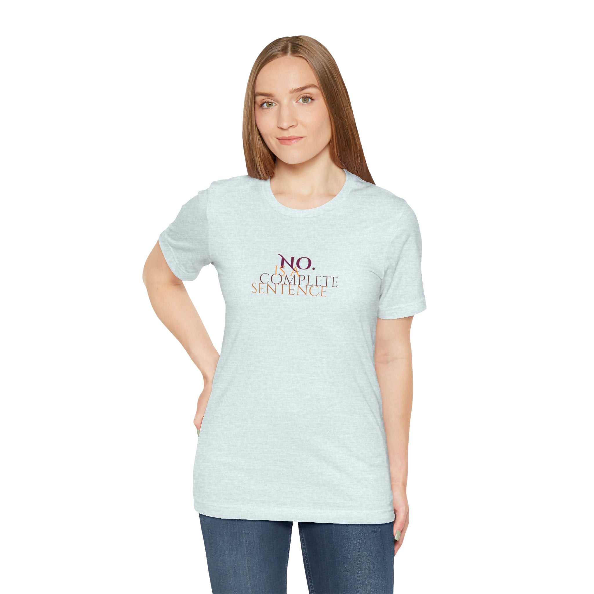 "No. Complete Sentence." Jersey T-Shirt