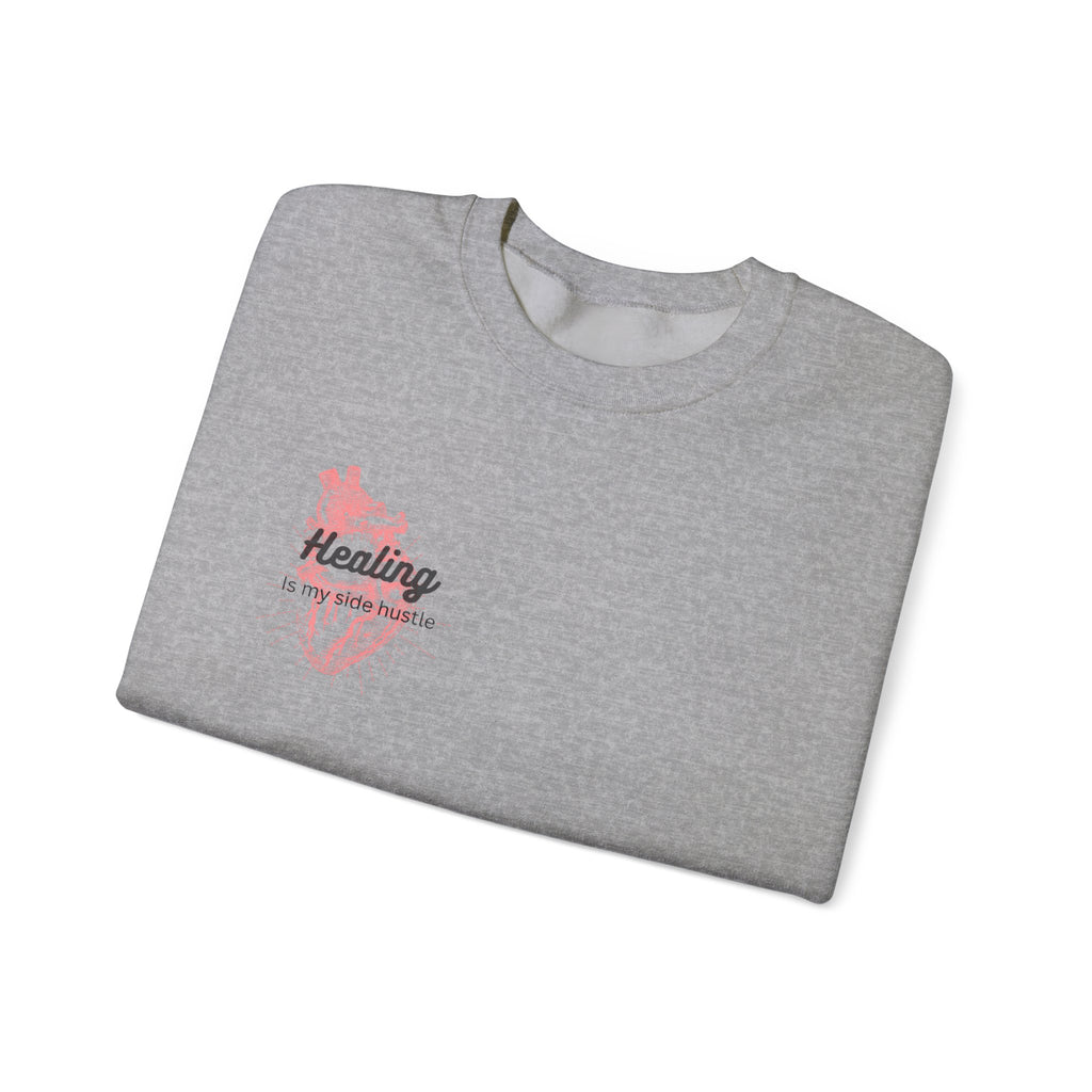 Healing is my Side Hustle Crewneck Sweatshirt