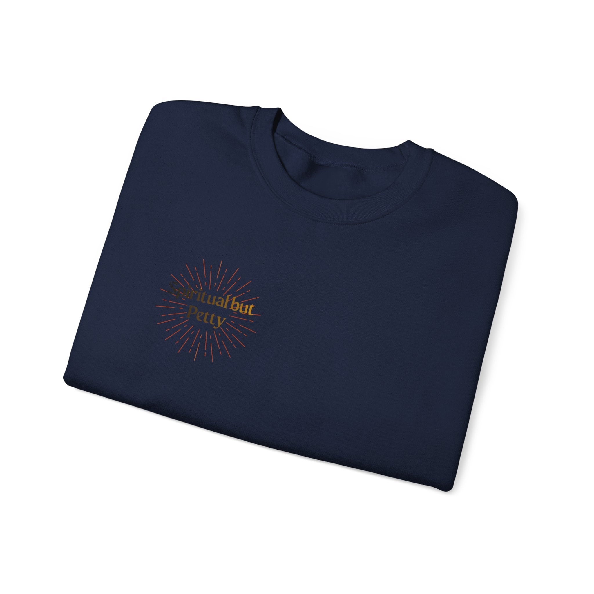"Spiritual But Petty" Sweatshirt — Sage, Manifest & Screenshot Crewneck