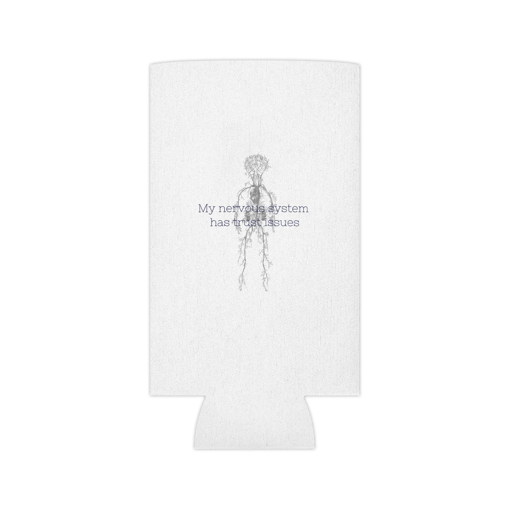 "My Nervous System Has Trust Issues" Can Cooler