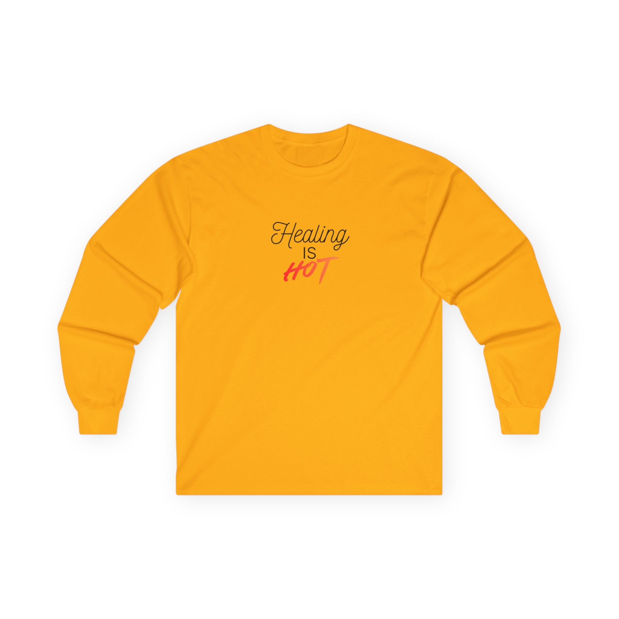 "Healing Is Hot" Long Sleeve Tee