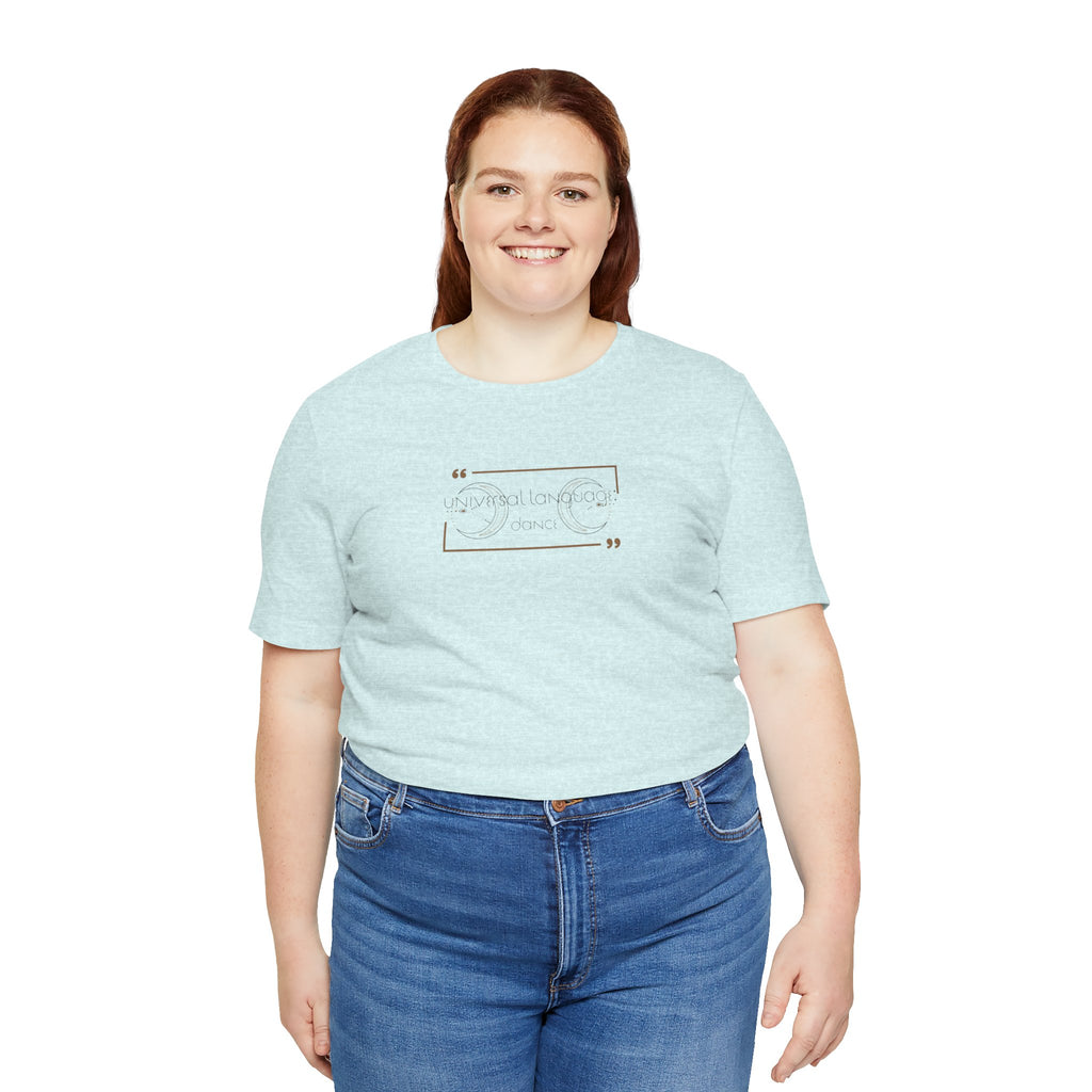 Universal Language: Dance Jersey T-Shirt