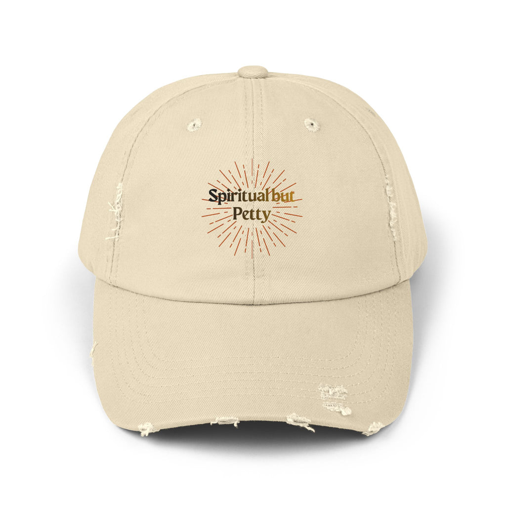 Spiritual but Petty Distressed Cap