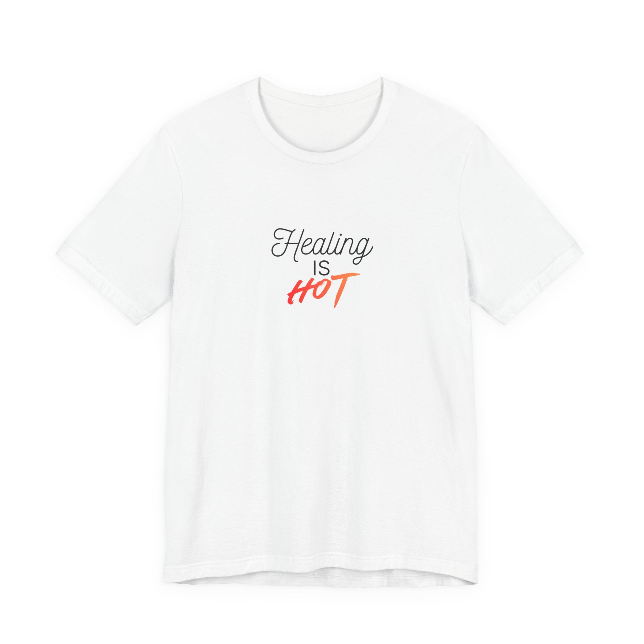 Healing Is Hot Tee