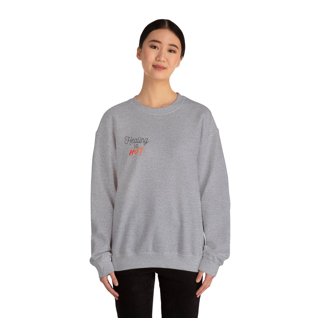 "Healing Is Hot"  Crewneck Sweatshirt