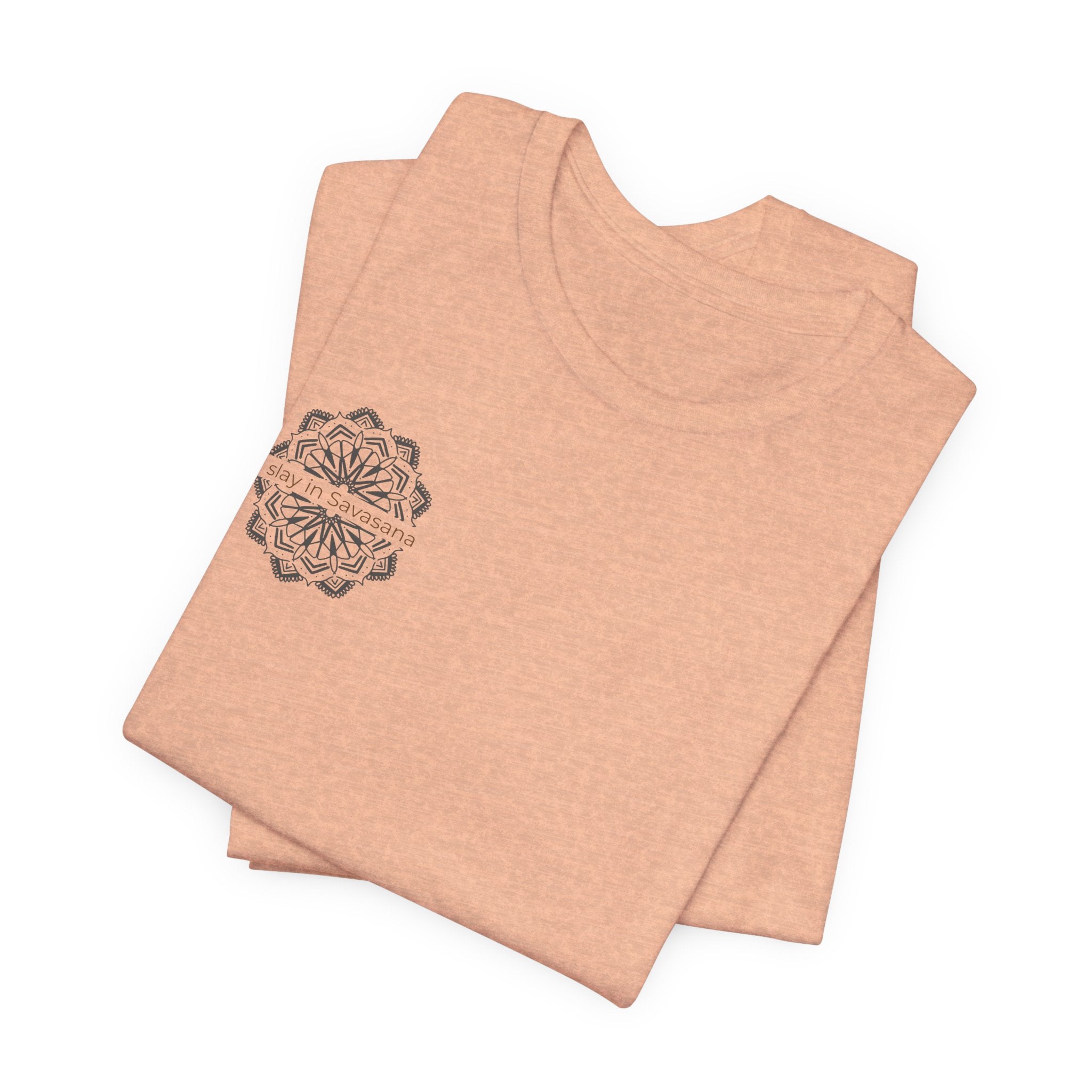 I Slay in Savasana T-Shirt