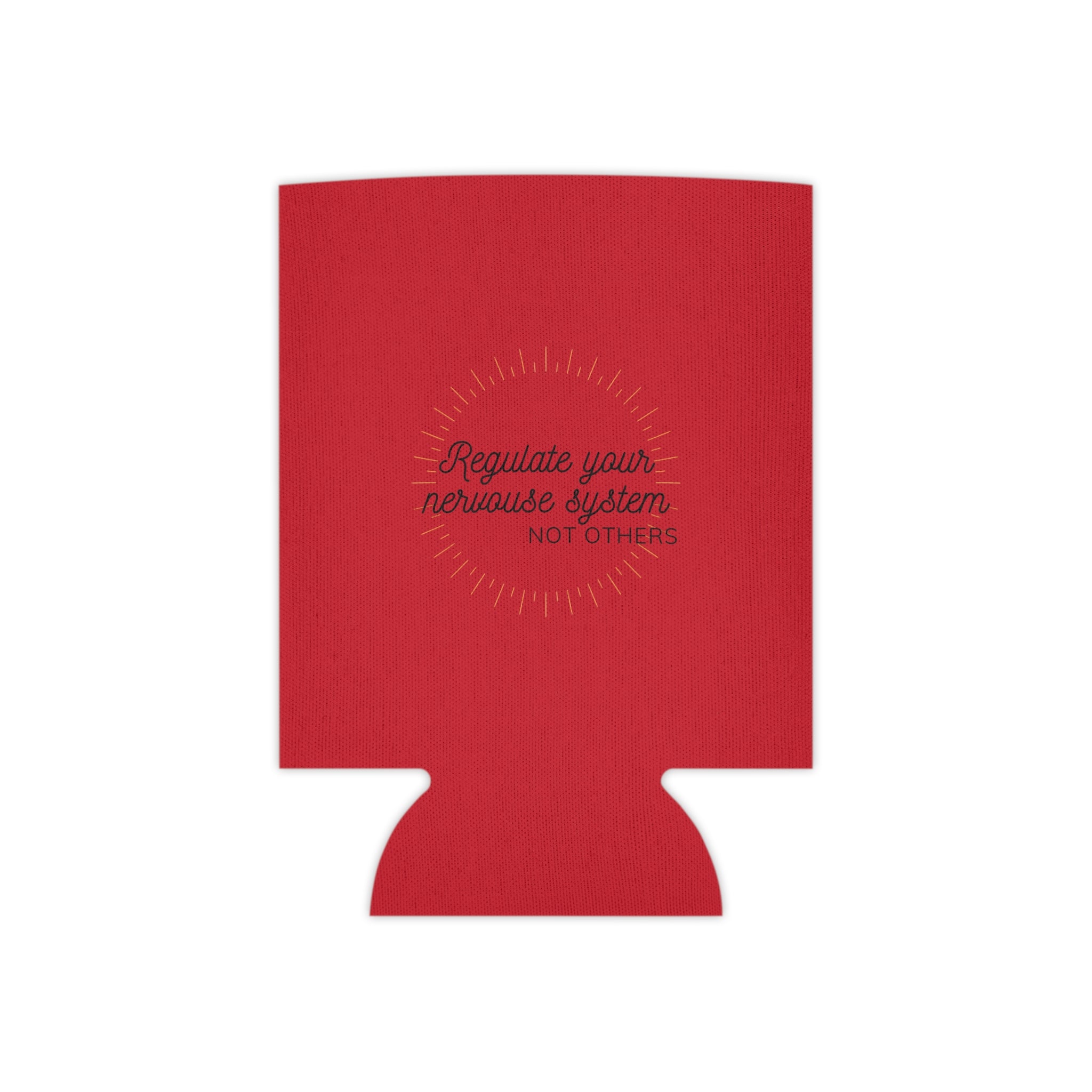 “Regulate Your Nervous System, Not Others” Can Cooler