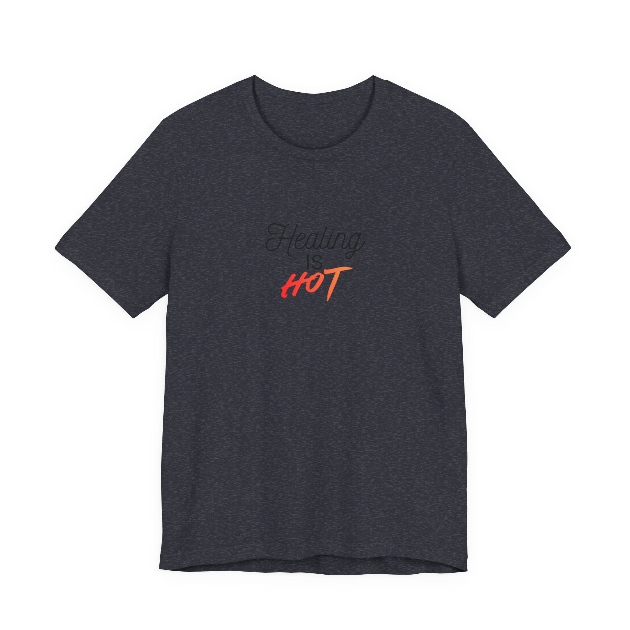 Healing Is Hot Tee