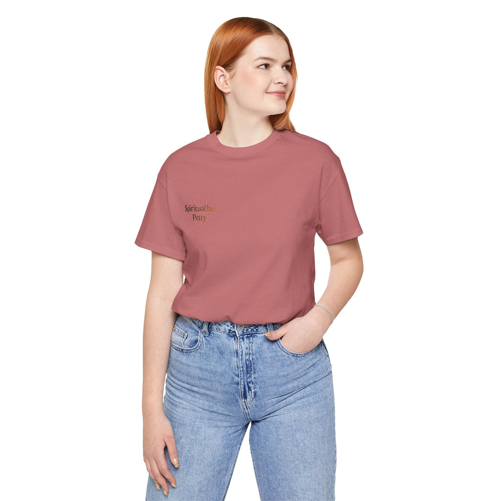 Spiritual But Petty Tee