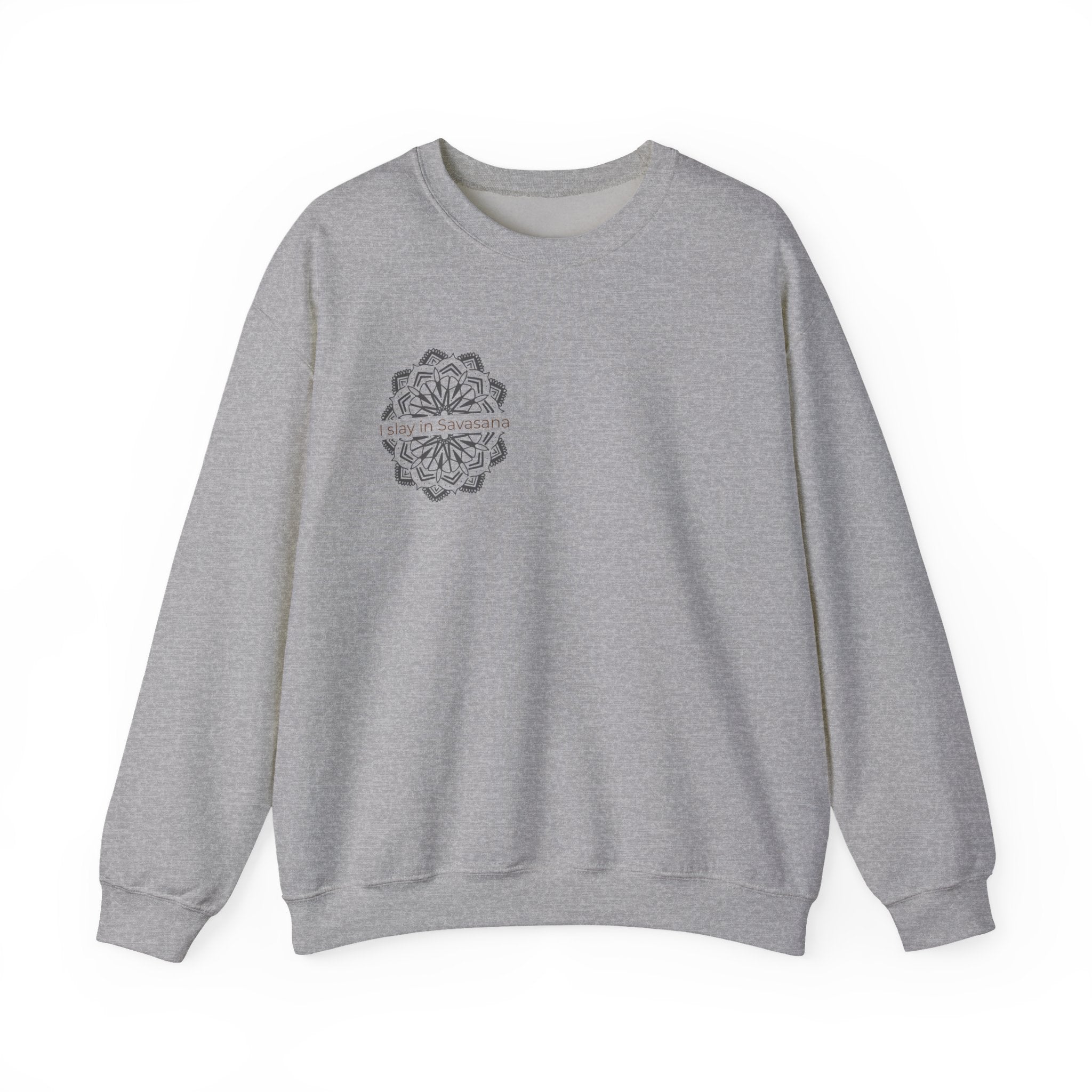 "I Slay in Savasana" Lifestyle Sweatshirt