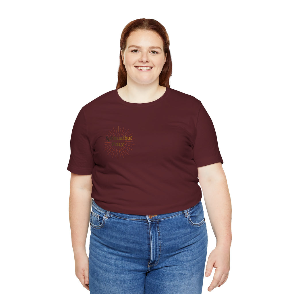 Spiritual But Petty Tee