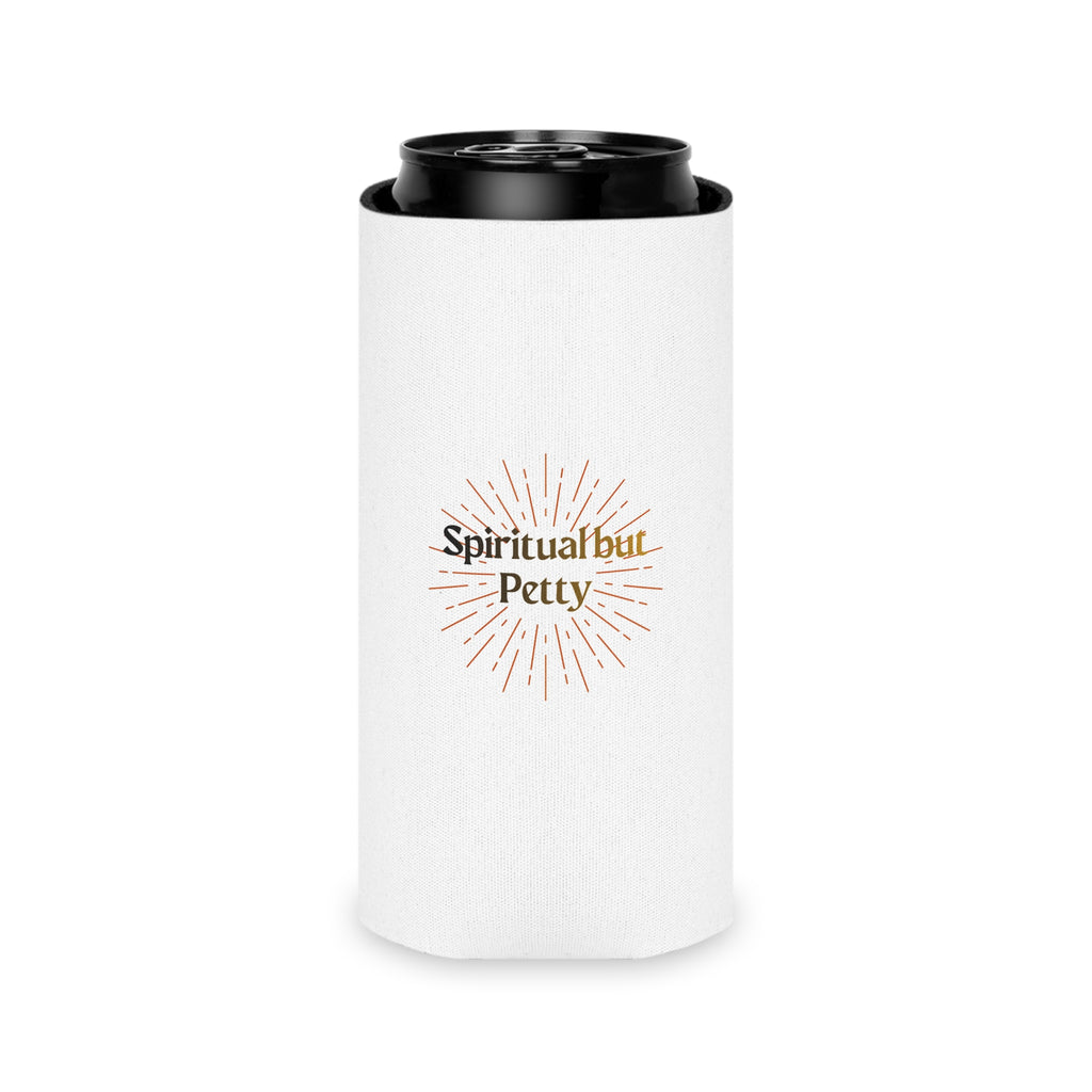 "Spiritual but Petty" Can Cooler